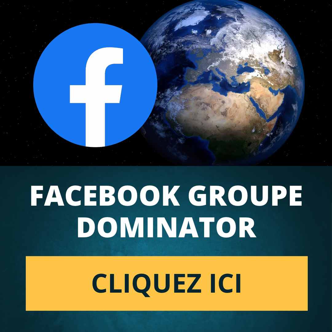 Facebook Groupe Dominator